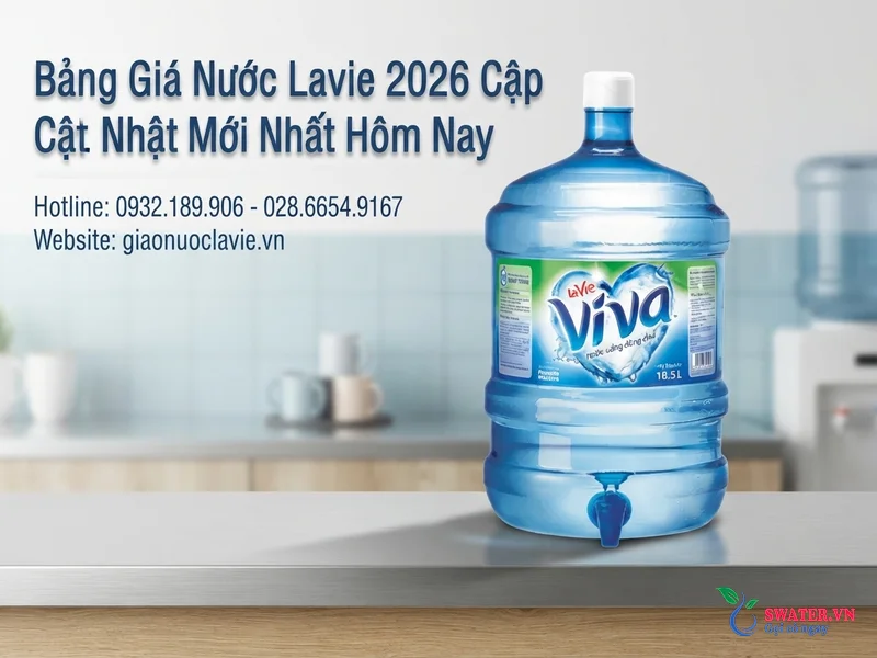 Bảng Giá Nước Lavie 2026 Cập Nhật Mới Nhất Hôm Nay