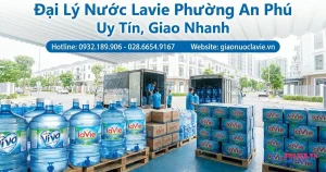 Đại Lý Nước Lavie Phường An Phú Uy Tín, Giao Nhanh