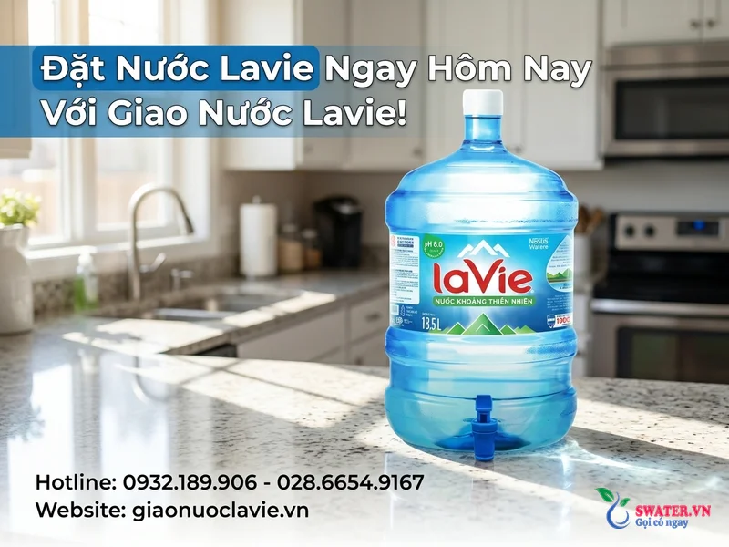 Đặt Nước Lavie Ngay Hôm Nay Với Giao Nước Lavie!