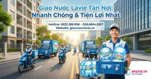 Giao Nước Lavie Tận Nơi: Nhanh Chóng & Tiện Lợi Nhất