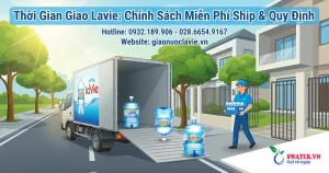 Thời Gian Giao Lavie: Chính Sách Miễn Phí Ship & Quy Định